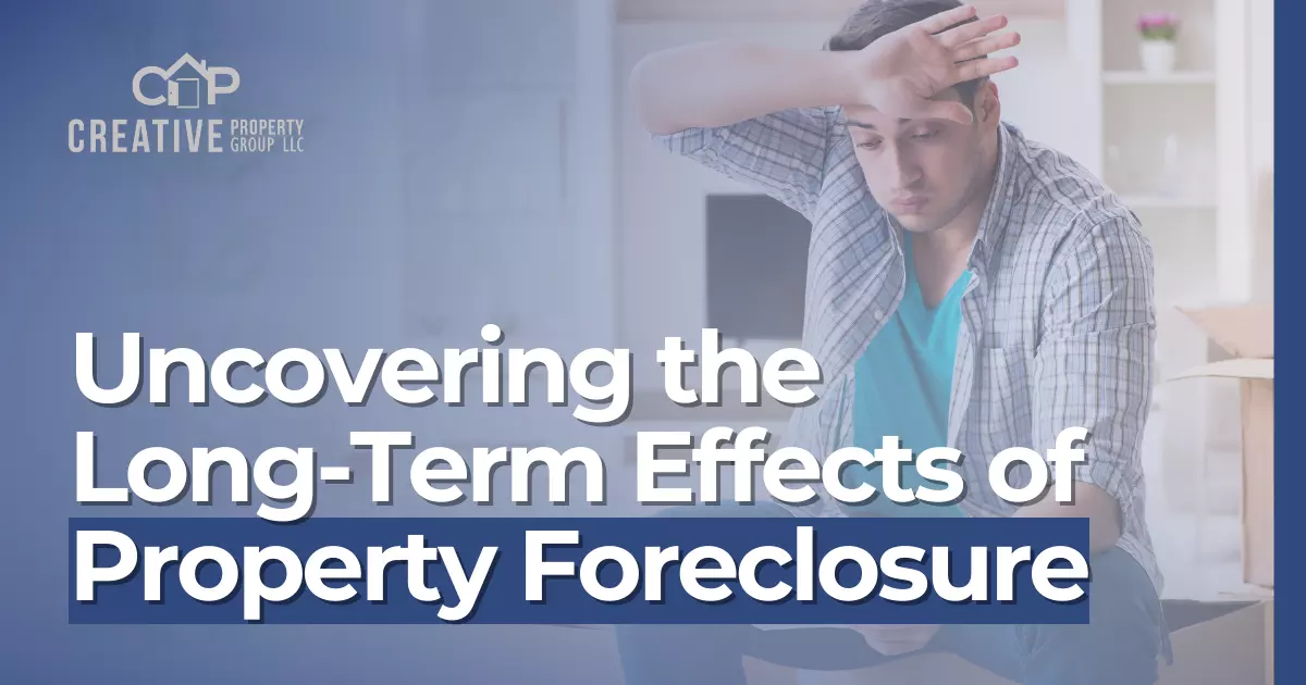 long term effects of property foreclosure