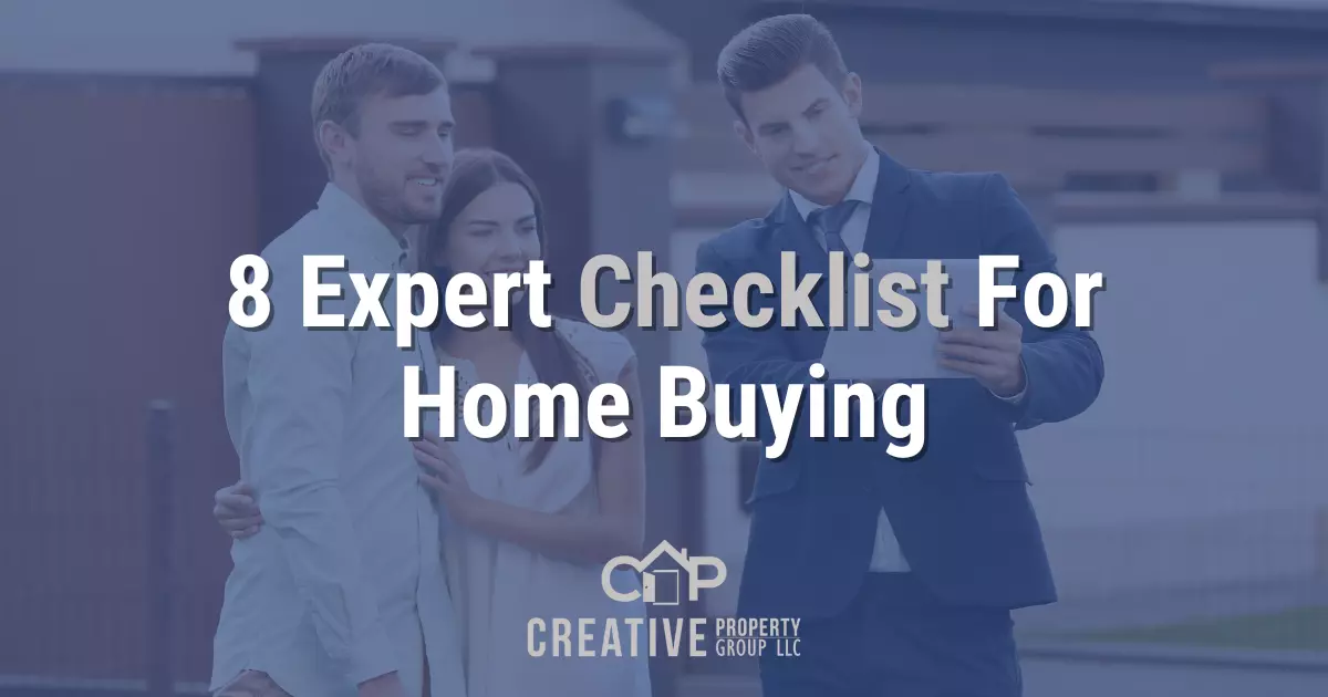8 Expert Checklist For Home Buying