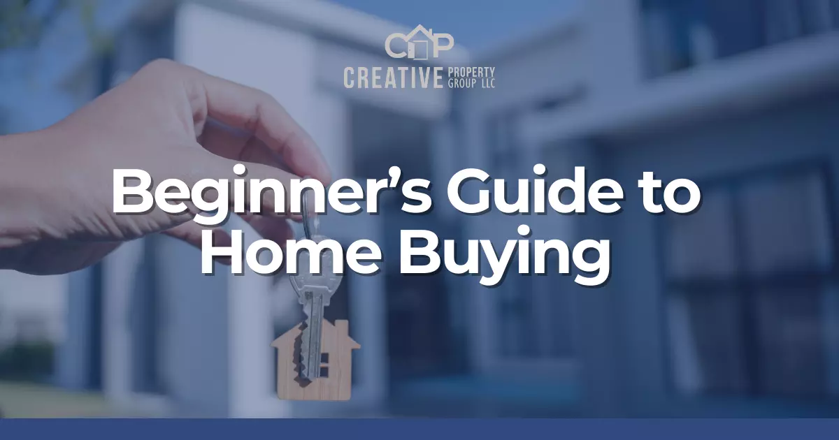 Beginners Guide to Home Buying